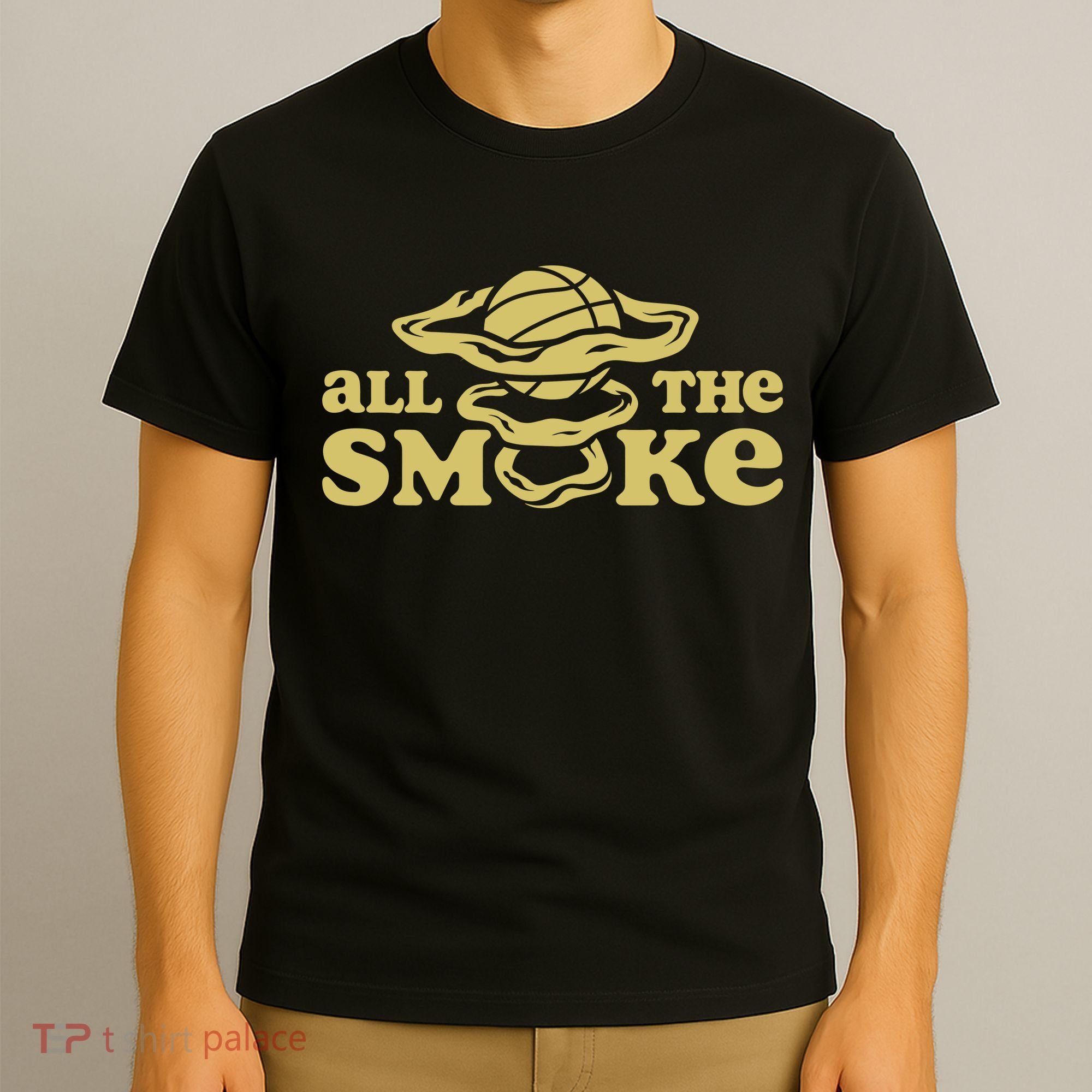 All The Smoke Funny Basketball Podcast T-Shirt