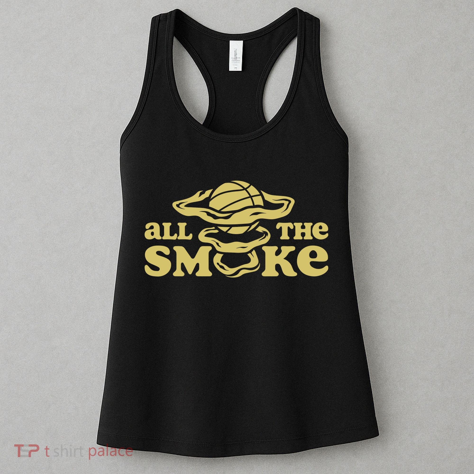 All The Smoke Funny Basketball Podcast Women's Tank Top