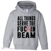 All Things Serve The Fuckin Beam Toddler Hoodie thumb 0