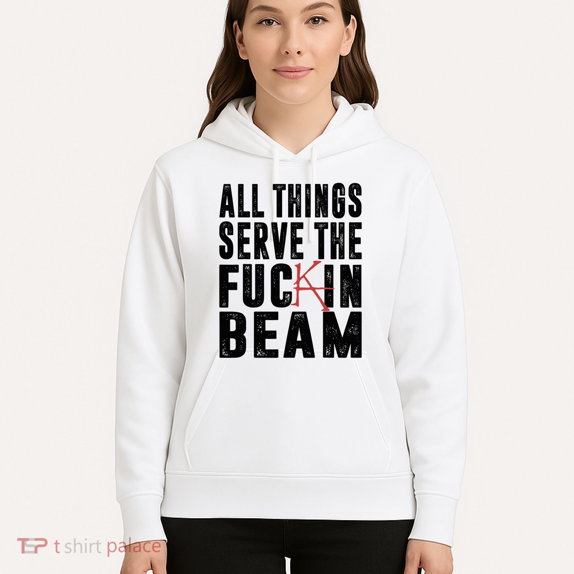 All Things Serve The Fuckin Beam Hoodie