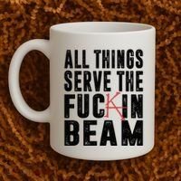 All Things Serve The Fuckin Beam Coffee Mug thumb 2