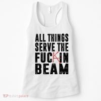 All Things Serve The Fuckin Beam Women's Tank Top thumb 0