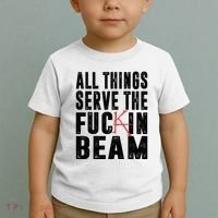 All Things Serve The Fuckin Beam Toddler T-Shirt thumb 2