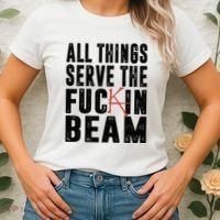 All Things Serve The Fuckin Beam Women's T-Shirt thumb 2