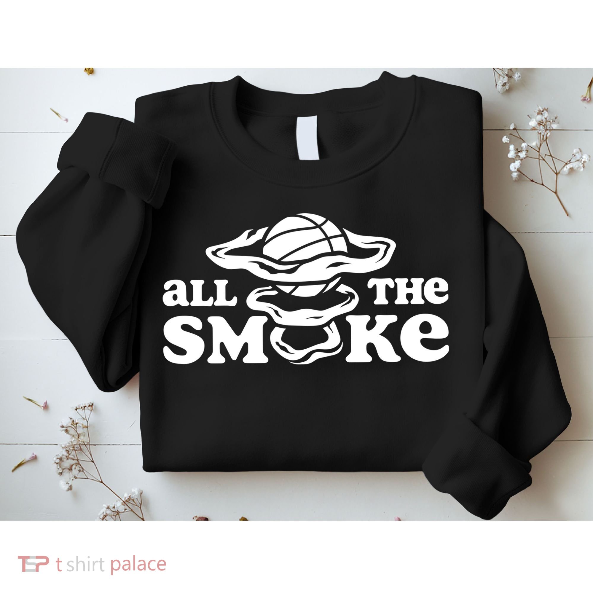 All The Smoke Funny Basketball Podcast Sweatshirt