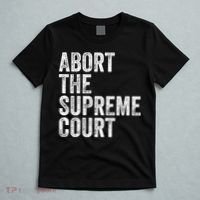 ABORT THE SUPREME COURT T-Shirt thumb 5