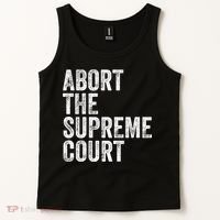 ABORT THE SUPREME COURT Tank Top thumb 2