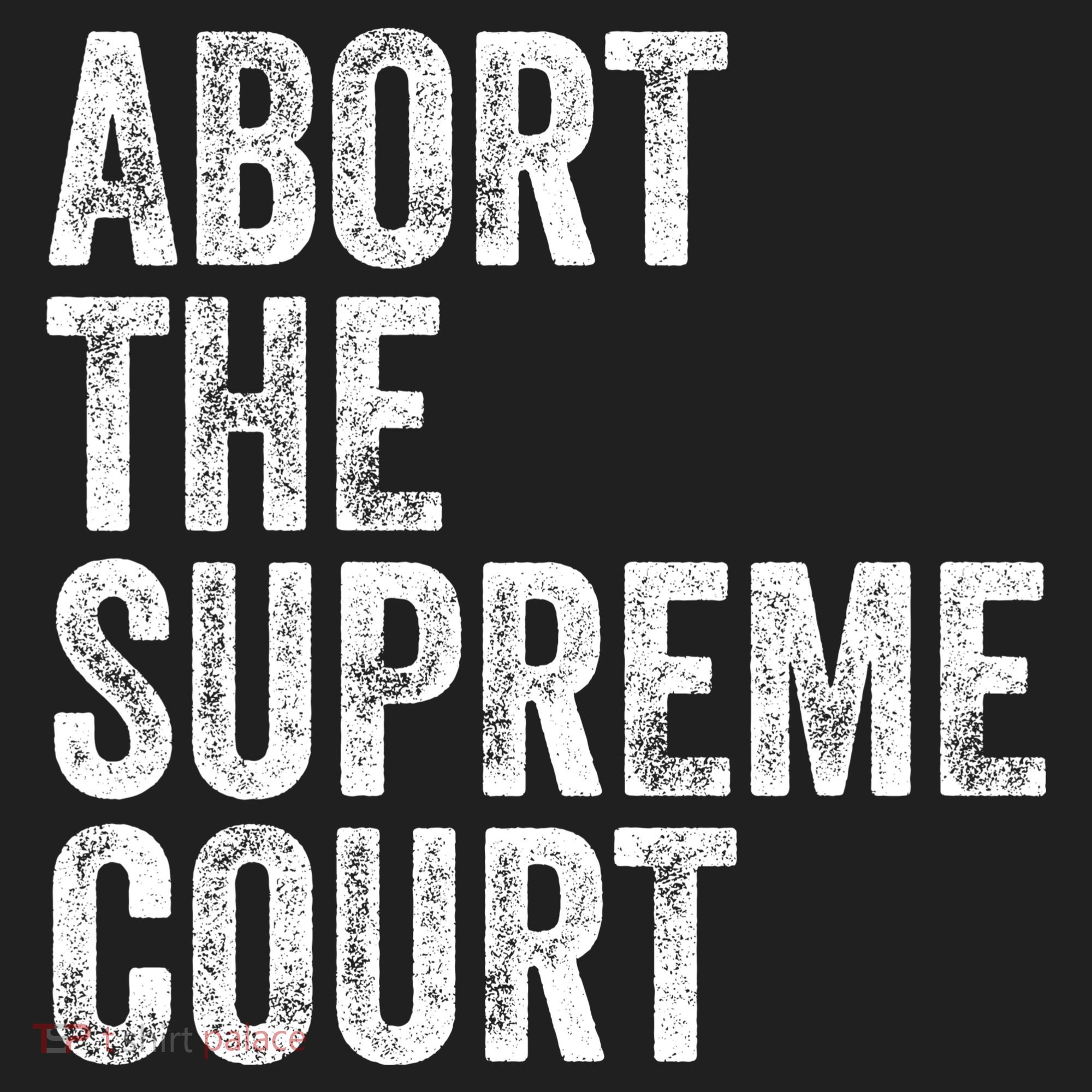 ABORT THE SUPREME COURT Golf Towel