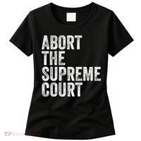 ABORT THE SUPREME COURT Women's T-Shirt thumb 0