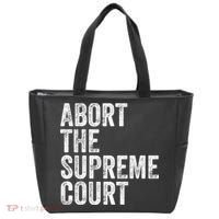 ABORT THE SUPREME COURT Tote Bag thumb 0