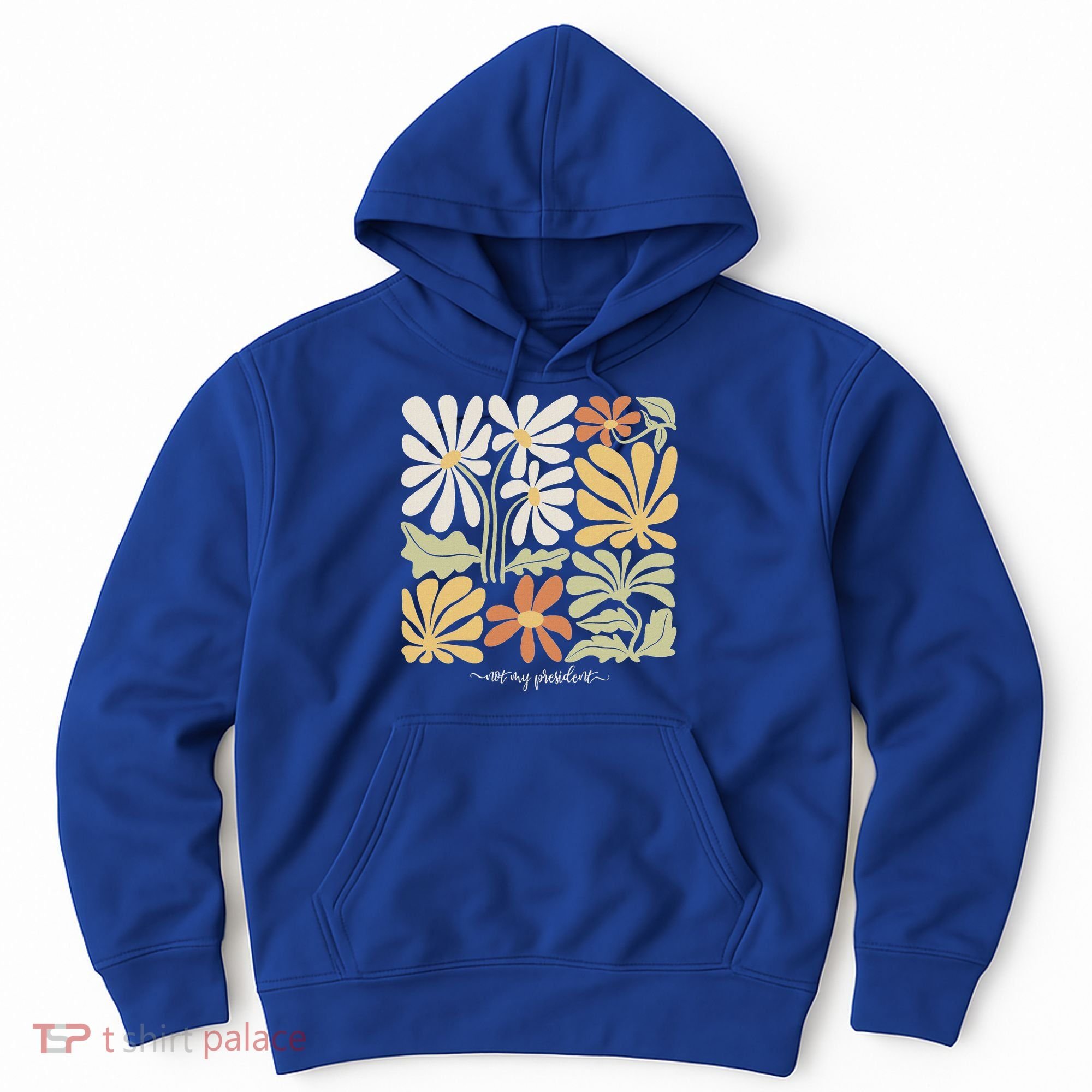 Anti Trump Subtle Not My President Flowers Hoodie