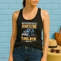Awesome Trucker Semi Truck Driver 18 Wheeler Mechanic Funny Women's Tank Top thumb 2