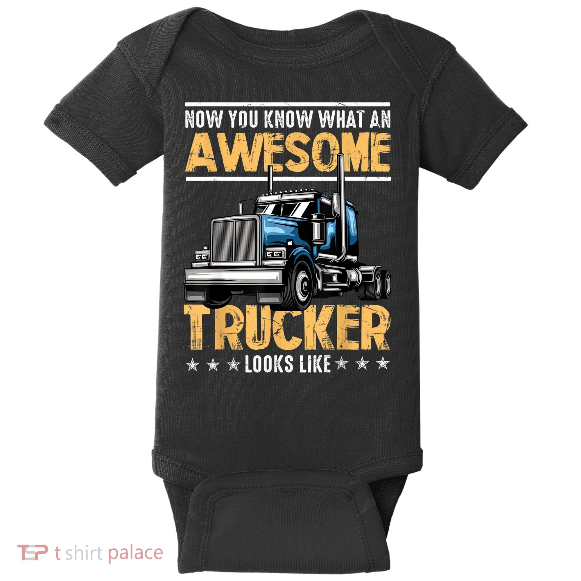 Awesome Trucker Semi Truck Driver 18 Wheeler Mechanic Funny Baby Bodysuit