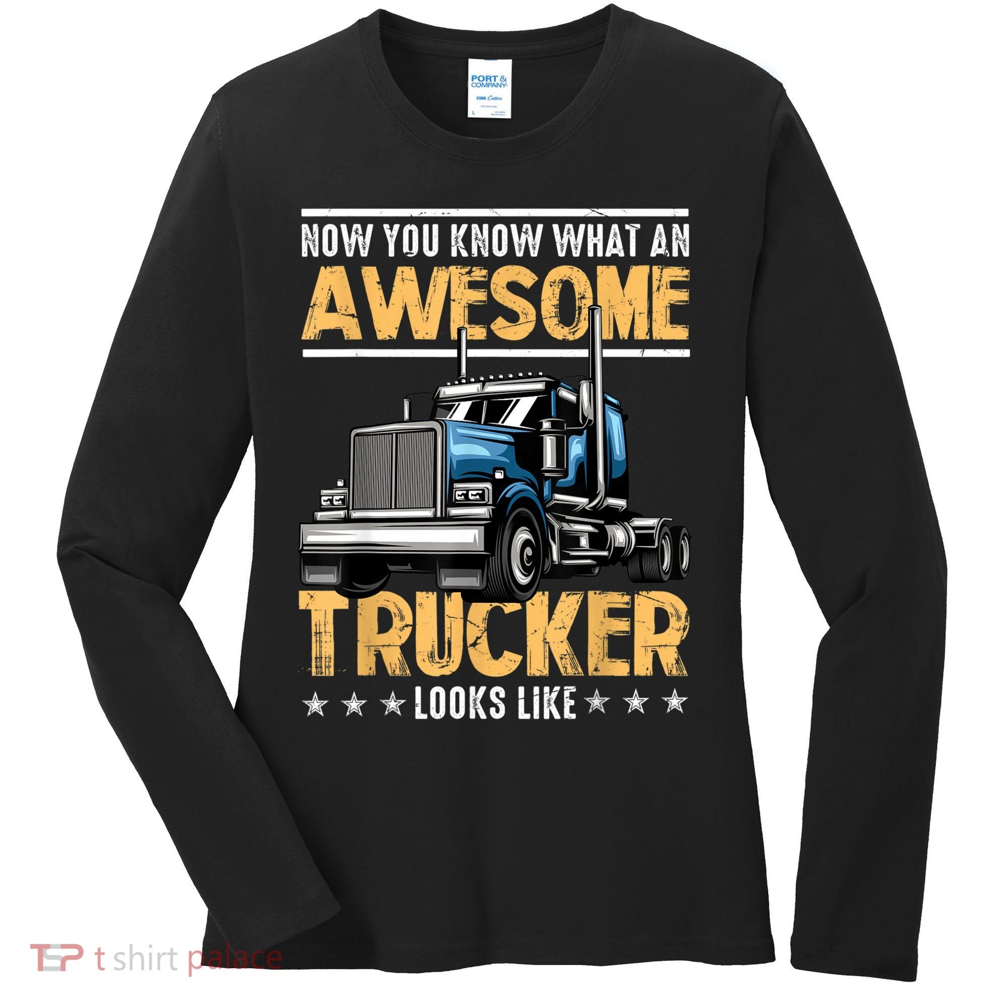 Awesome Trucker Semi Truck Driver 18 Wheeler Mechanic Funny Women's Long Sleeve Shirt