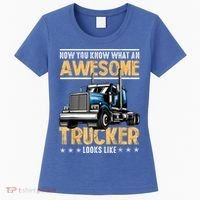 Awesome Trucker Semi Truck Driver 18 Wheeler Mechanic Funny Women's T-Shirt thumb 0