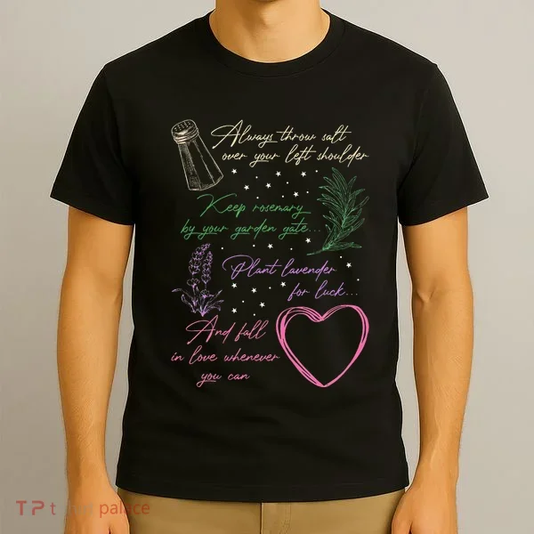 Always Throw Spilled Salt Practical Magic Inspirit Quote T-Shirt