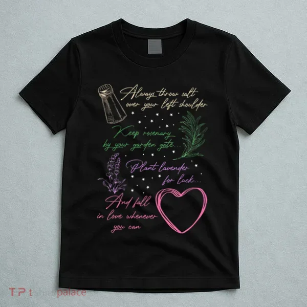 Always Throw Spilled Salt Practical Magic Inspirit Quote T-Shirt