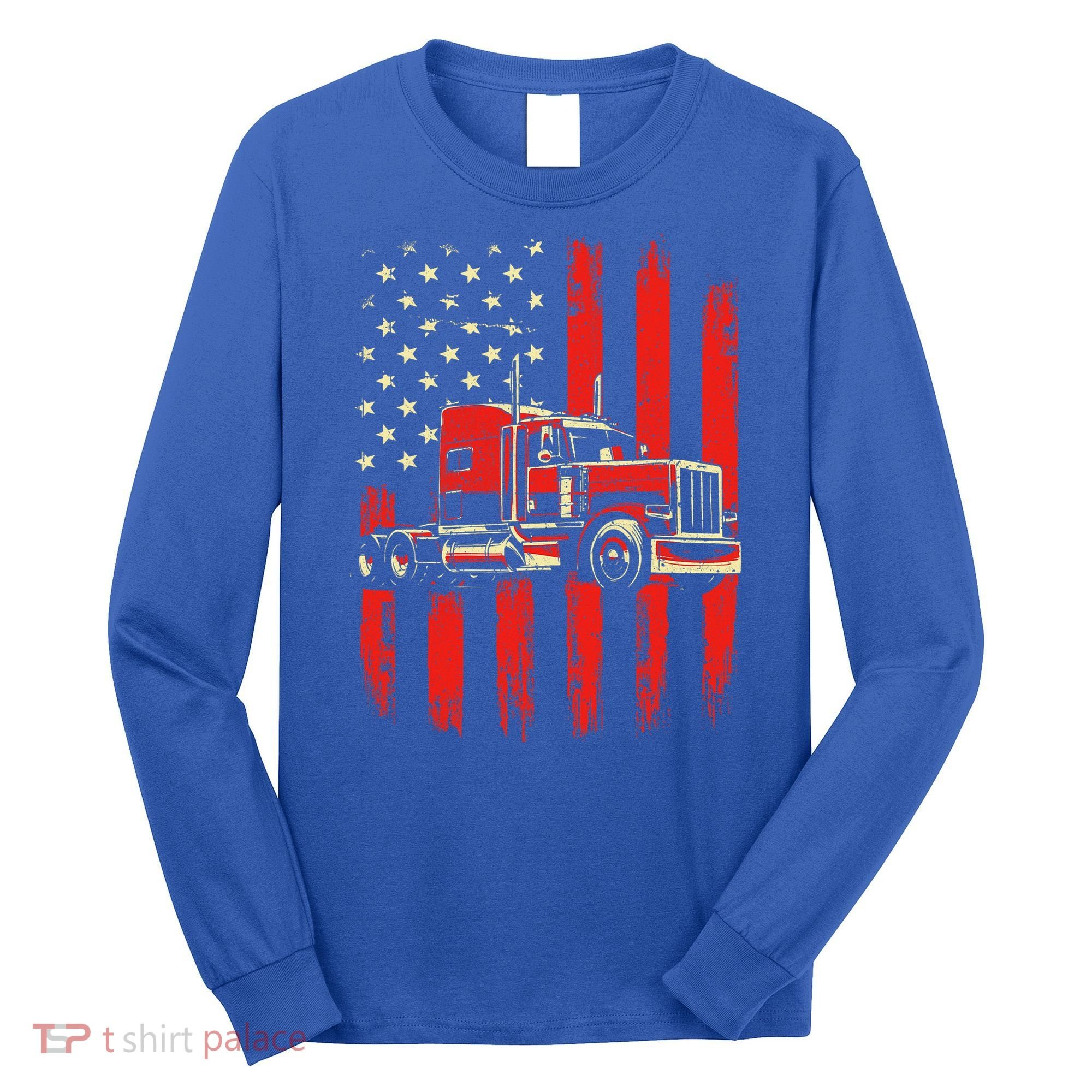 American Trucker Semi Truck Driver Trucking Long Sleeve Shirt