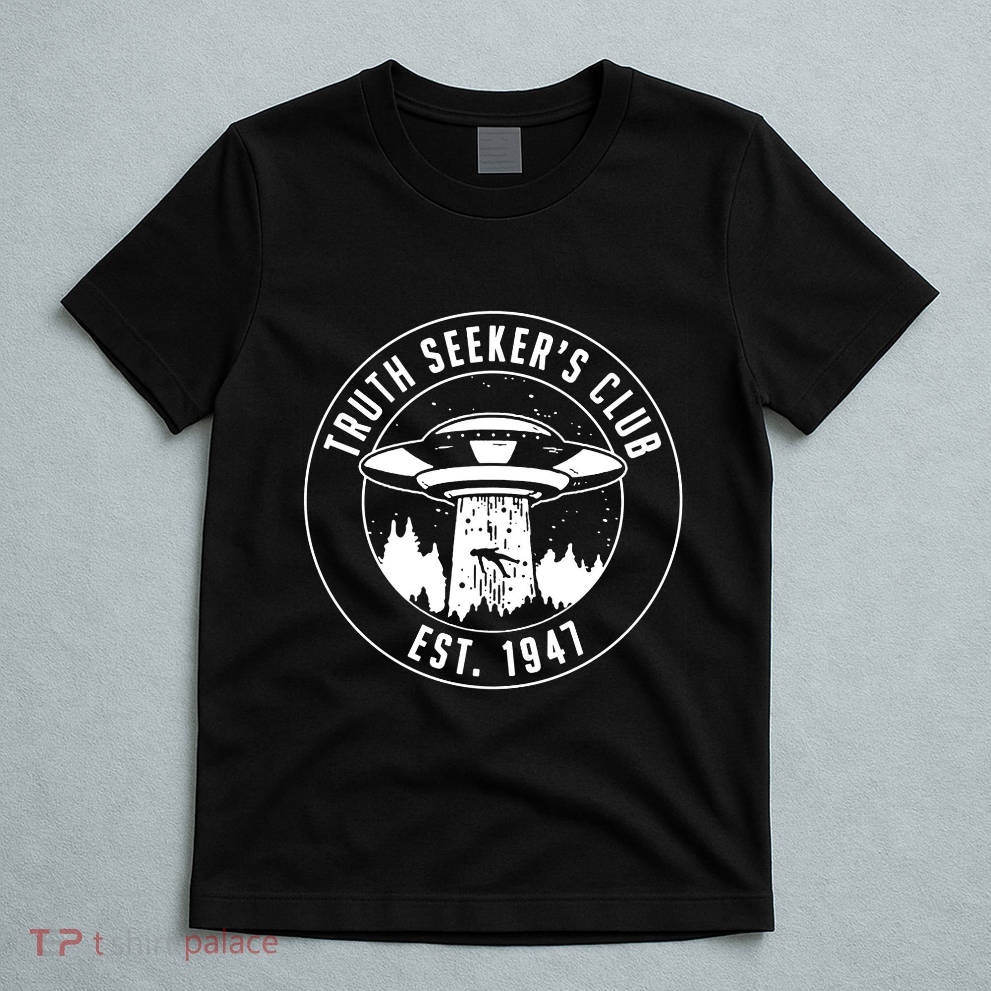 Alien Truth SeekerS Club Est 1947 T-Shirt