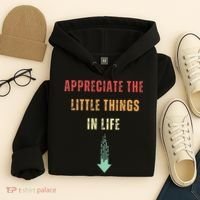 Appreciate The Small Things In Life Funny Arrow Sarcasm Pun Hoodie thumb 4