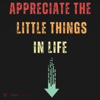 Appreciate The Small Things In Life Funny Arrow Sarcasm Pun Mousepad thumb 1