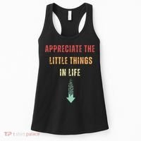 Appreciate The Small Things In Life Funny Arrow Sarcasm Pun Women's Tank Top thumb 0