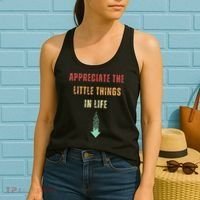 Appreciate The Small Things In Life Funny Arrow Sarcasm Pun Women's Tank Top thumb 2
