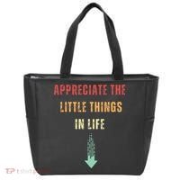 Appreciate The Small Things In Life Funny Arrow Sarcasm Pun Tote Bag thumb 0