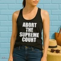 ABORT THE SUPREME COURT Women's Tank Top thumb 2