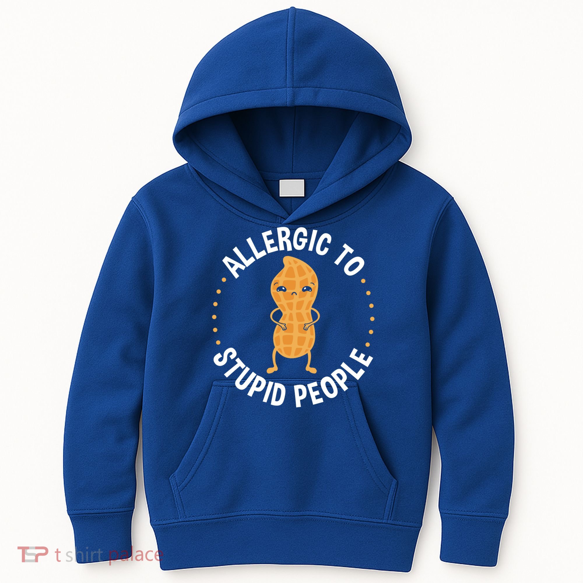 Allergic To Stupid People Peanut Allergy Cute Gift Kids Hoodie