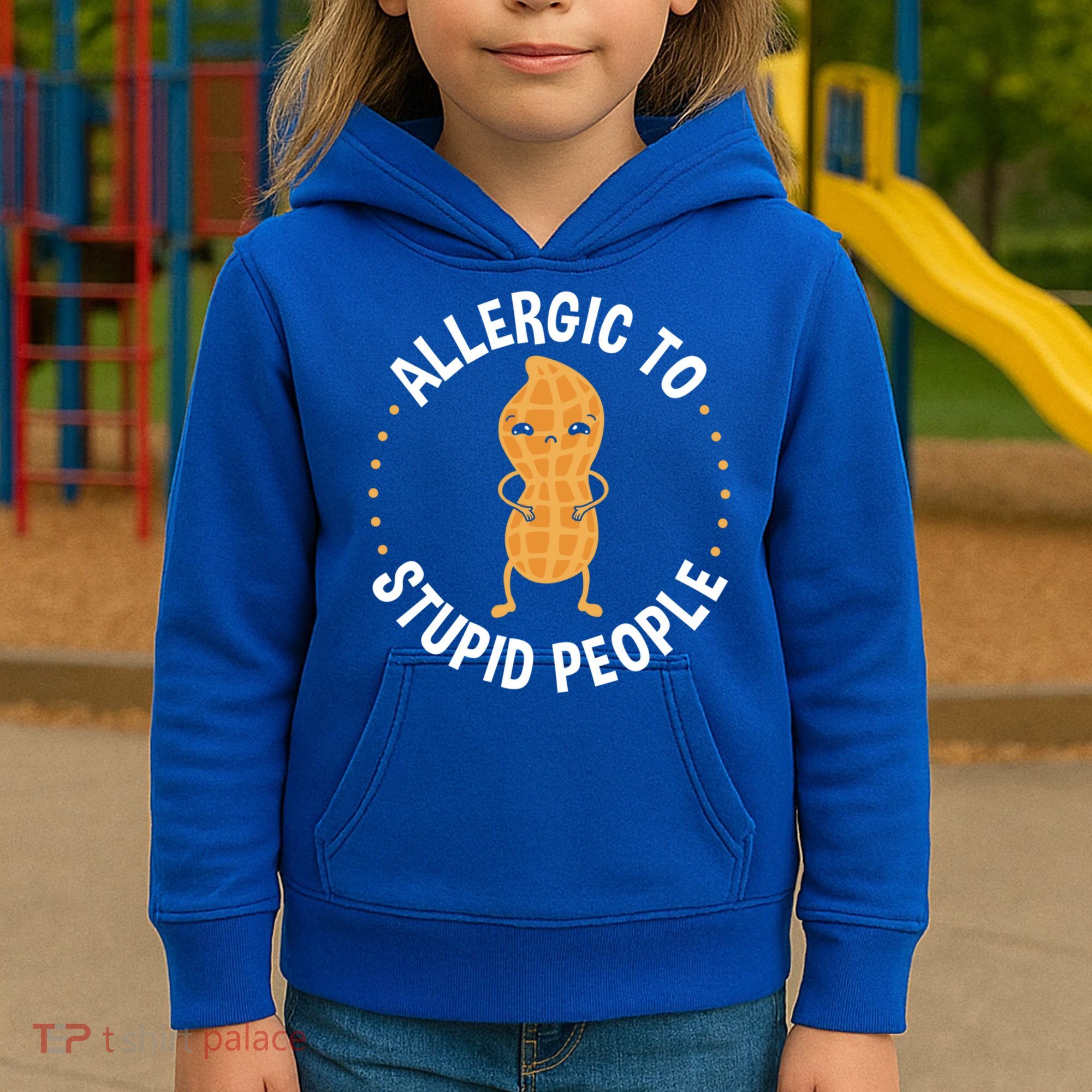 Allergic To Stupid People Peanut Allergy Cute Gift Kids Hoodie