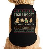 Ateesdas Tech Support I'm Here to Delete Your Cookies xmas Ugly Doggie Tank thumb 0