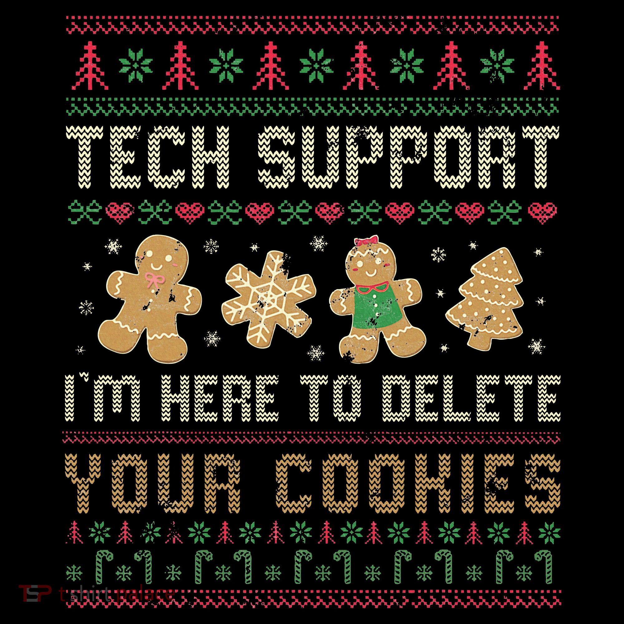 Ateesdas Tech Support I'm Here to Delete Your Cookies xmas Ugly Long Sleeve Shirt