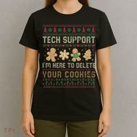 Ateesdas Tech Support I'm Here to Delete Your Cookies xmas Ugly T-Shirt thumb 4