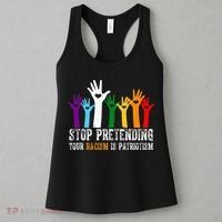 Anti Trump Stop Pretending Your Racism Is Patriotism Women's Tank Top thumb 3