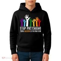 Anti Trump Stop Pretending Your Racism Is Patriotism Kids Hoodie thumb 4