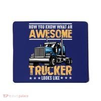 Awesome Trucker Semi Truck Driver 18 Wheeler Mechanic Funny Mousepad thumb 0