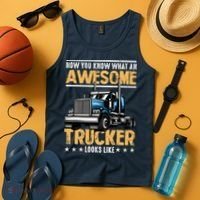 Awesome Trucker Semi Truck Driver 18 Wheeler Mechanic Funny Tank Top thumb 4