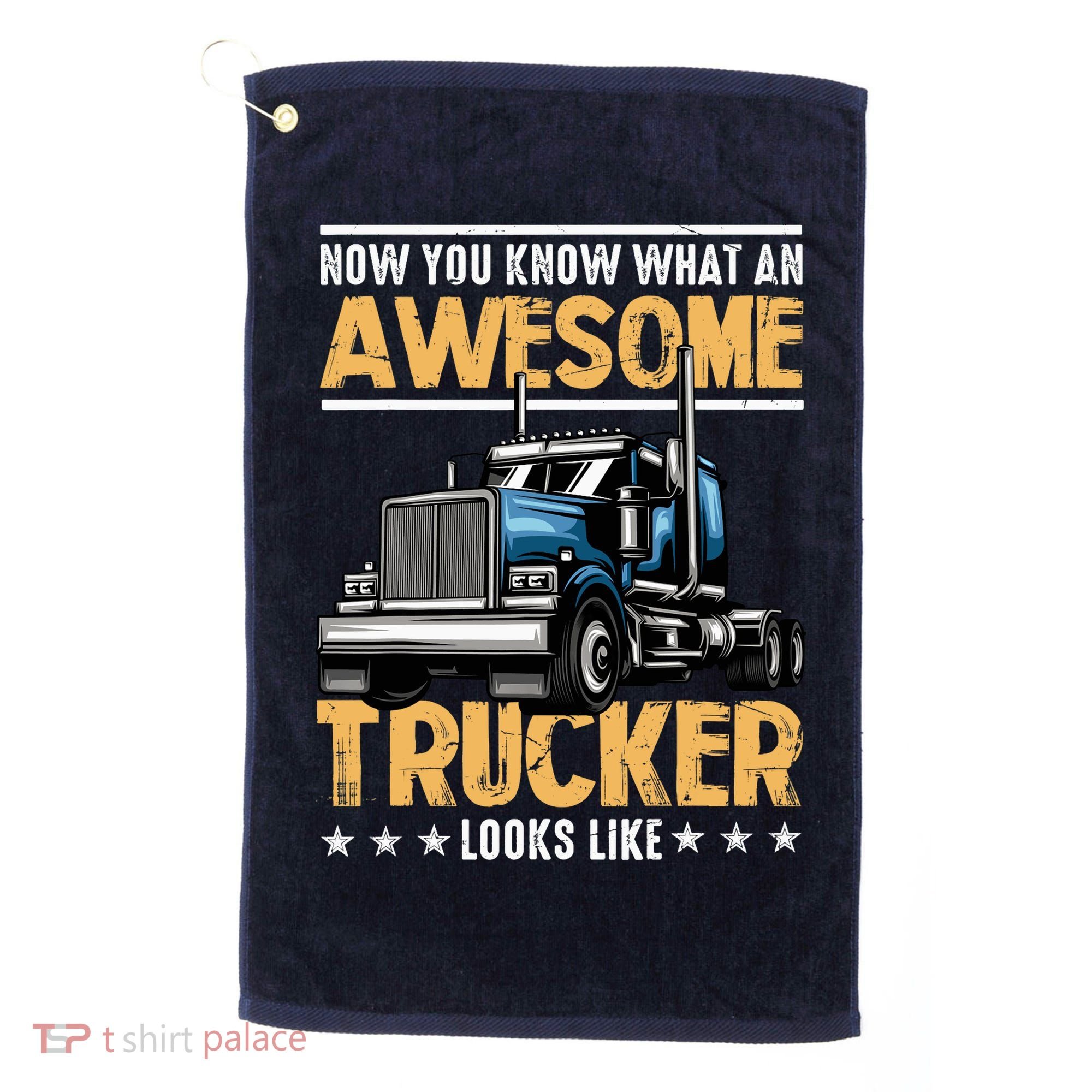 Awesome Trucker Semi Truck Driver 18 Wheeler Mechanic Funny Golf Towel