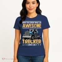 Awesome Trucker Semi Truck Driver 18 Wheeler Mechanic Funny Women's T-Shirt thumb 4