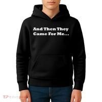 And Then They Came For Me Kids Hoodie thumb 4