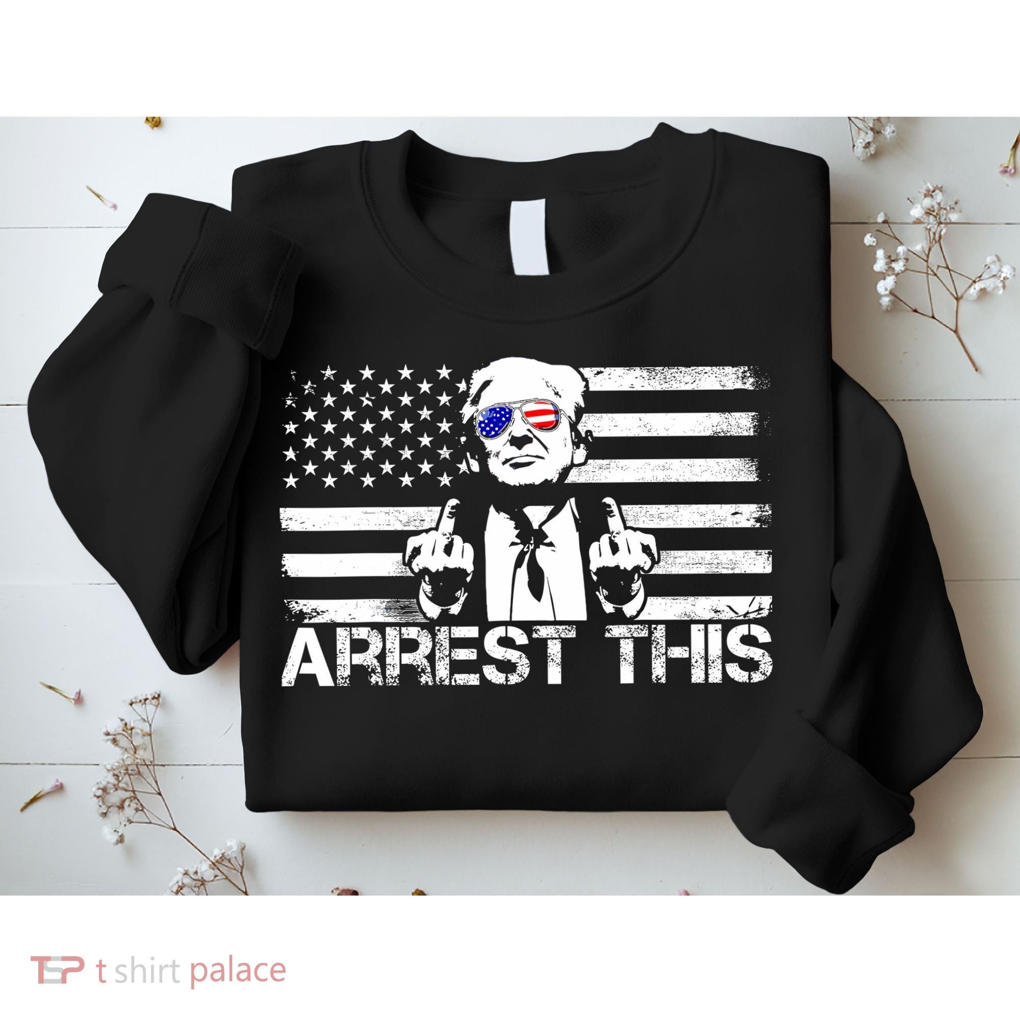 Arrest This Trump Fingers Pro Trump 2024 Trump Arrest This Sweatshirt