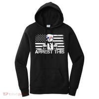 Arrest This Trump Fingers Pro Trump 2024 Trump Arrest This Women's Hoodie thumb 0