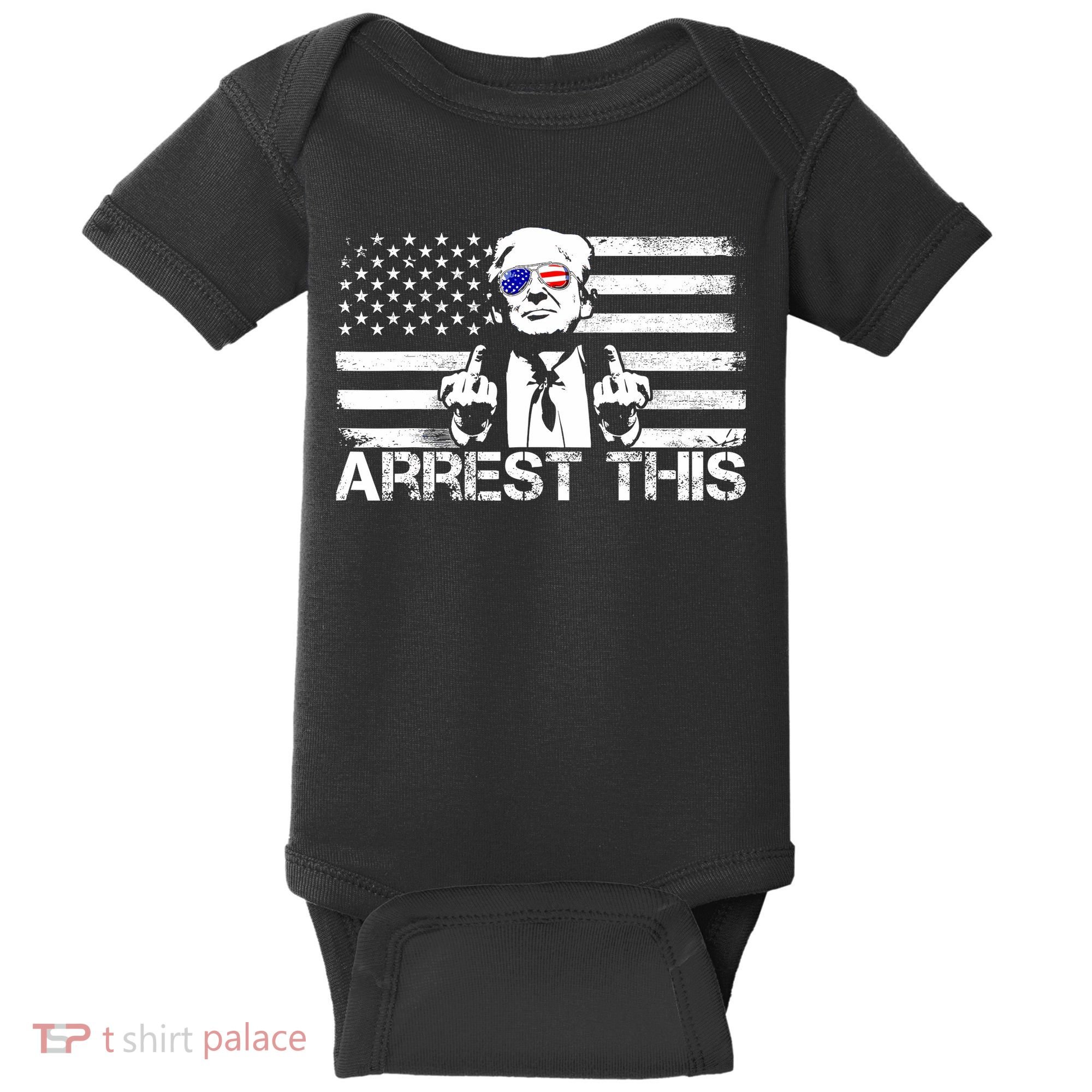 Arrest This Trump Fingers Pro Trump 2024 Trump Arrest This Baby Bodysuit
