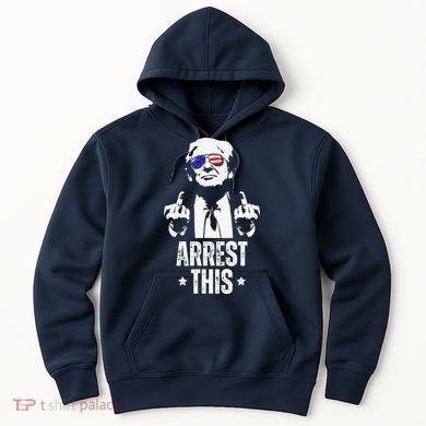 Arrest This Trump Fingers Pro Trump Hoodie