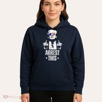Arrest This Trump Fingers Pro Trump Hoodie thumb 5
