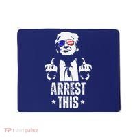 Arrest This Trump Fingers Pro Trump Mousepad thumb 0