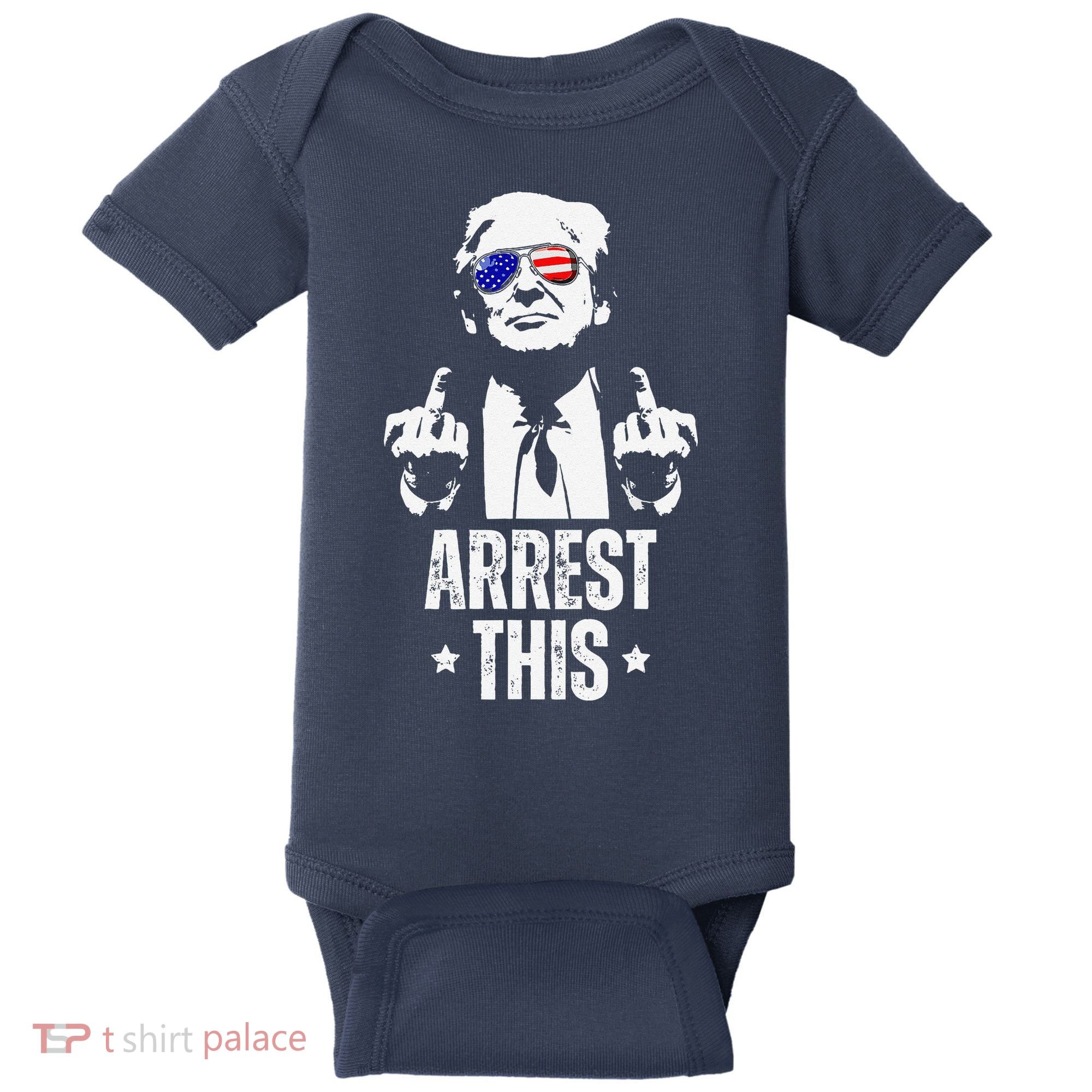 Arrest This Trump Fingers Pro Trump Baby Bodysuit