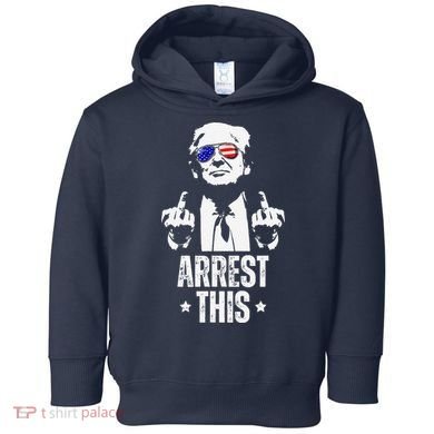 Arrest This Trump Fingers Pro Trump Toddler Hoodie