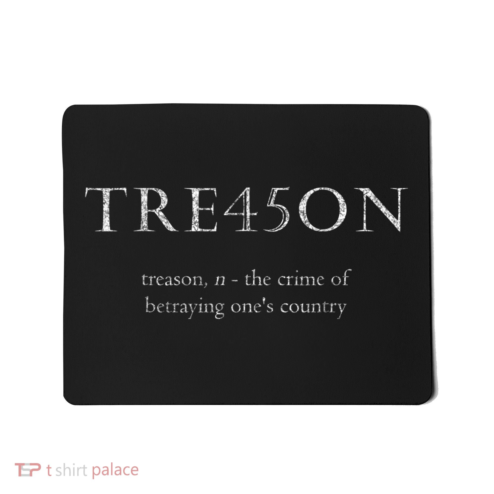 Anti Trump Treason TRE45ON Distressed Impeach Mousepad